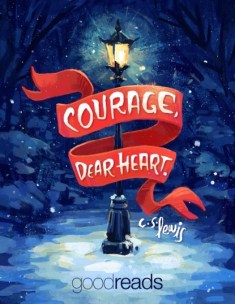 Courage Dear Heart